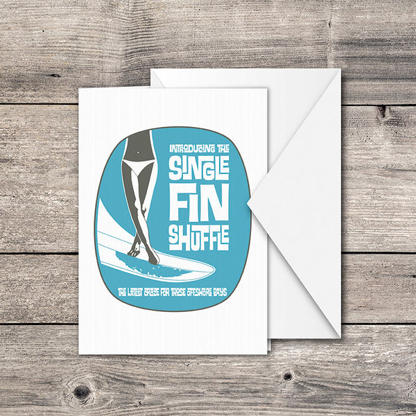 Single Fin Shuffle Greeting Card